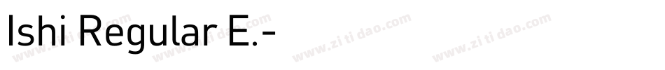 Ishi Regular E.字体转换